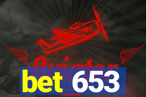 bet 653